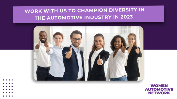 HOW TO WORK WITH US TO CHAMPION DE&I IN THE AUTOMOTIVE INDUSTRY IN 2023