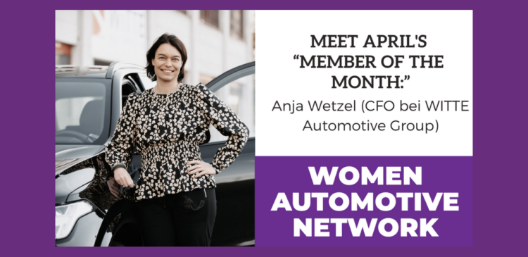 Meet April’s “Member of the Month:” Anja Wetzel, CFO bei WITTE Automotive Group