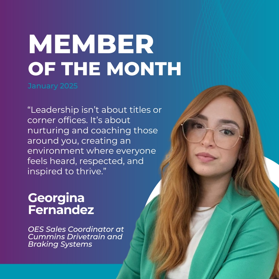 Congratulations to Georgina Fernandez, OES Sales Coordinator at Cummins Drivetrain and Braking Systems, Our January Member of the Month! 🎉👏