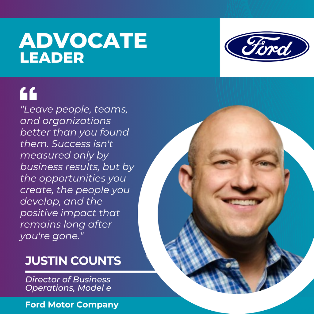 Leave It Better Than You Found It: Justin Counts on Advocacy, Access and Leadership at Ford