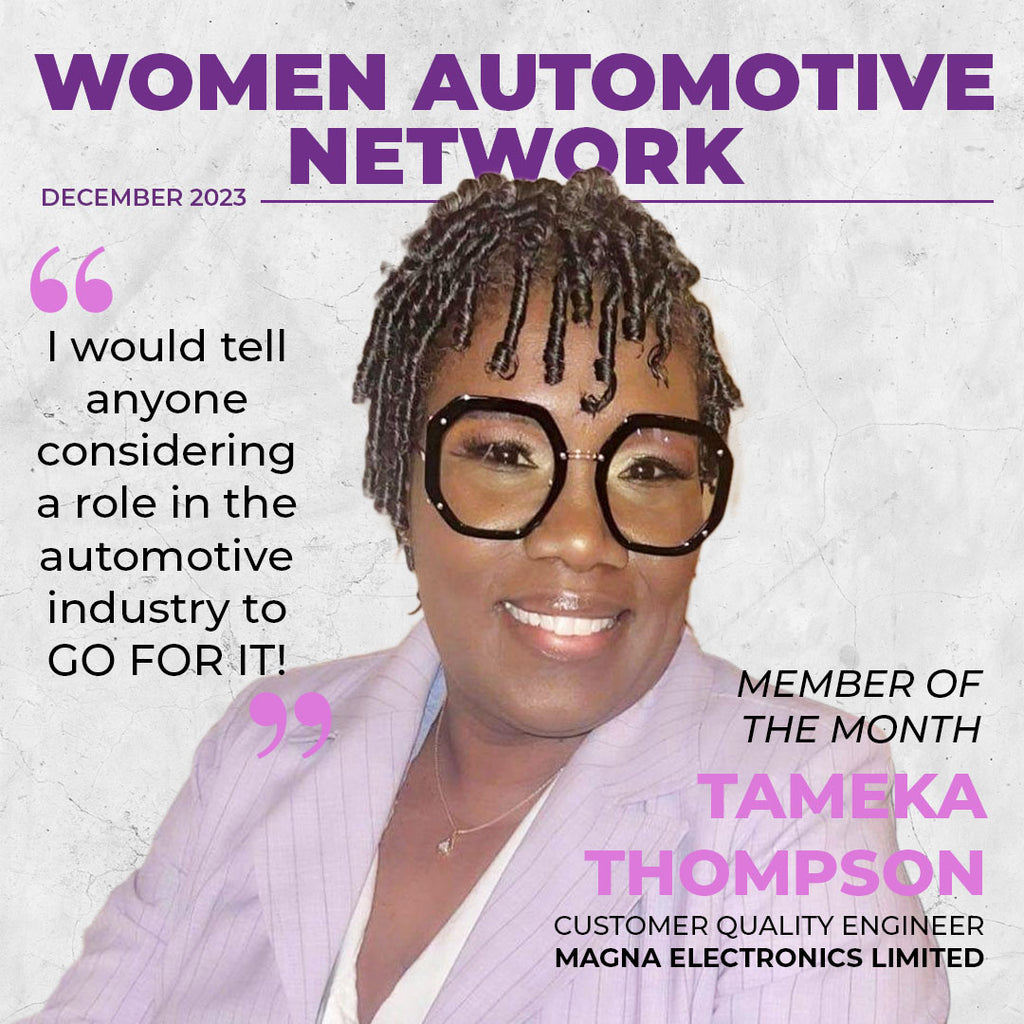 December's Member of the Month, Tameka Thompson, Customer Quality Engineer at Magna