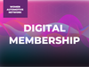 Digital Membership