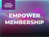 Empower Membership