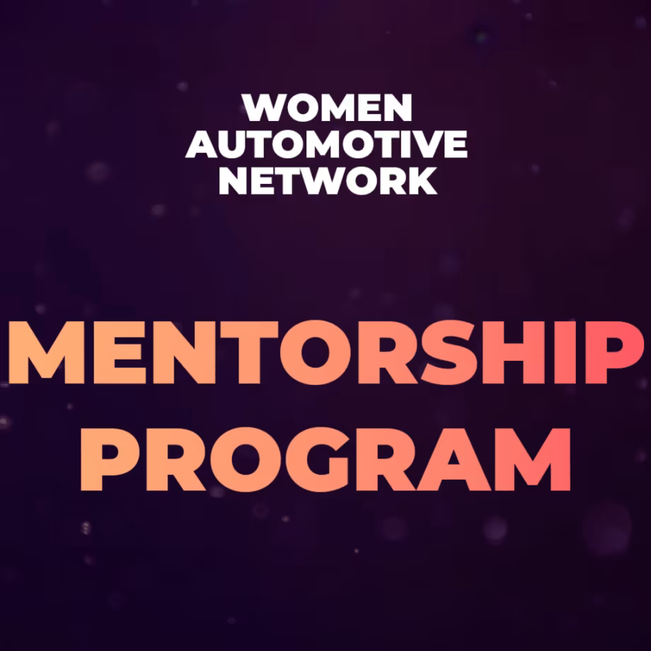 Women in Automotive Mentorship Program – Women Automotive Network